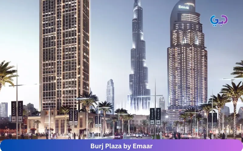 Burj Plaza by Emaar – The Cultural Heartbeat of Downtown Dubai